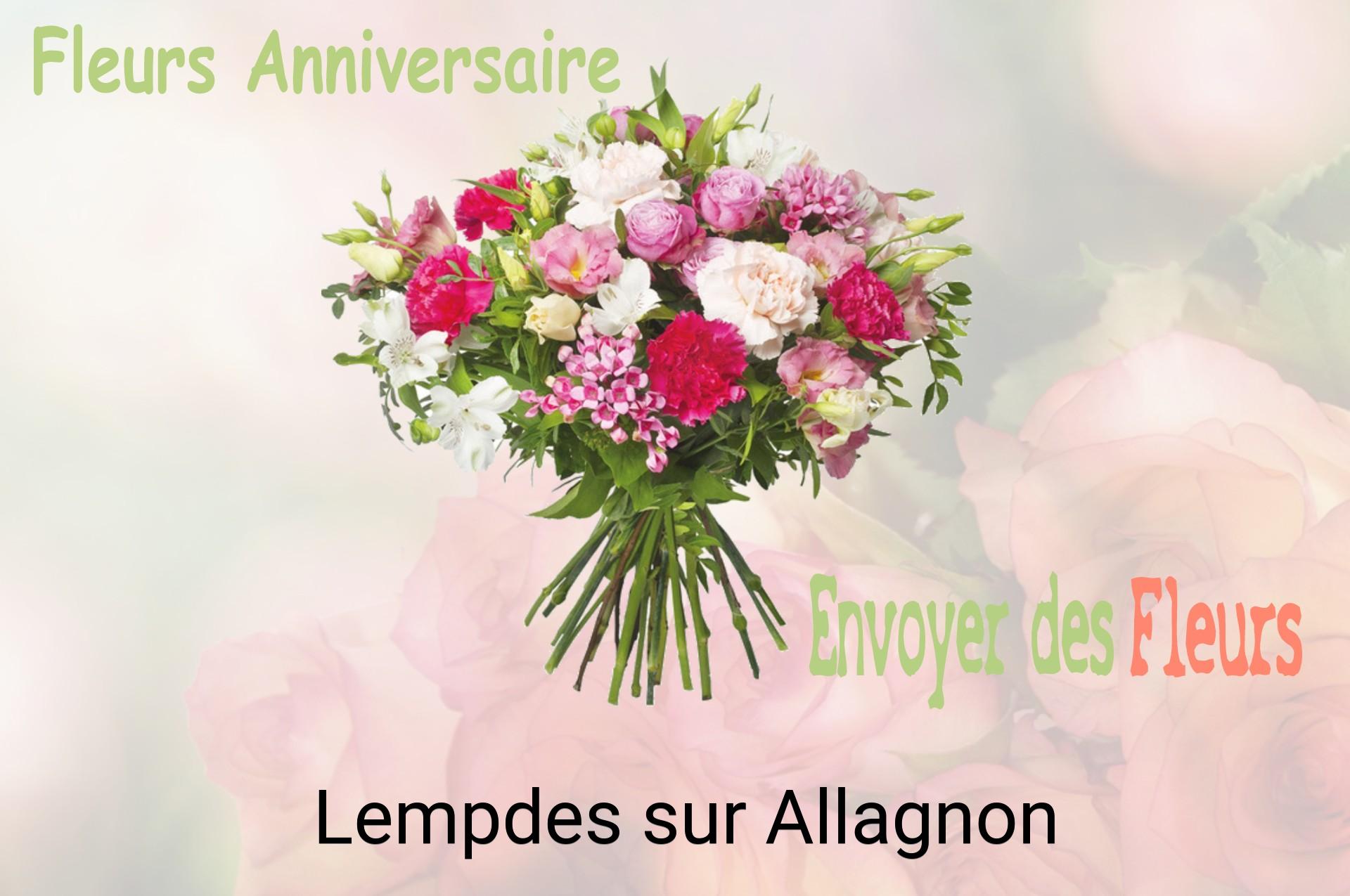 Bouquet de fleurs d’anniversaire livré à Lempdes-sur-Allagnon